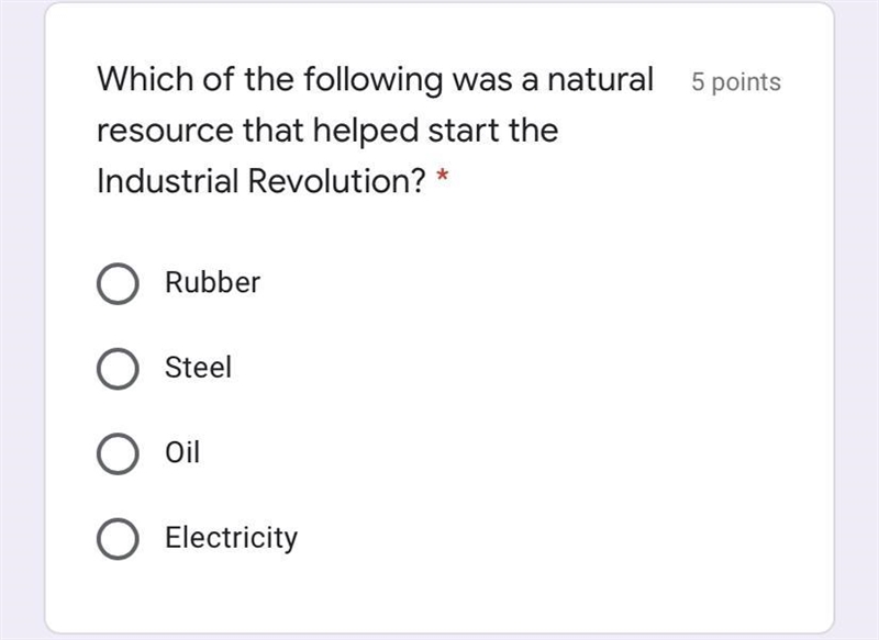 Which of the following was a natural resource that helped start the Industrial Revolution-example-1