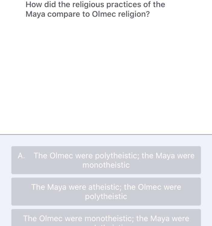 How did the religious practice of the maya compare to olmec religion-example-1