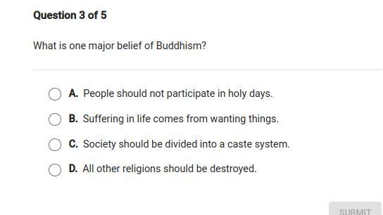 (Giving brainillest) What is one major belief of buddhism-example-1