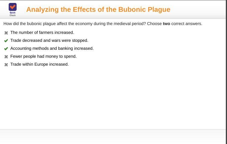 How did the bubonic plague affect the economy during the medieval period? Choose two-example-1