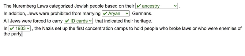 The Nuremberg Laws categorized Jewish people based on their ____ In addition, Jews-example-1