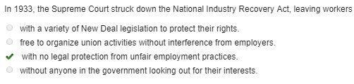 In 1933, the Supreme Court struck down the National Industry Recovery Act, leaving-example-1