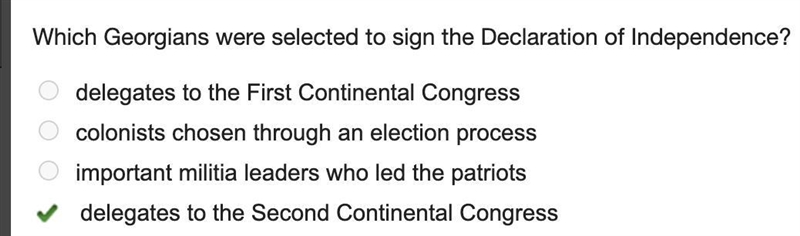 Which Georgians were selected to sign the Declaration of Independence? A) delegates-example-1