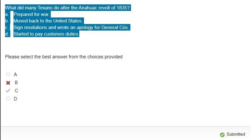 What did many Texans do after the Anahuac revolt of 1835? a. Prepared for war. b. Moved-example-1