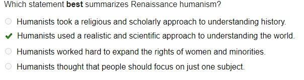 Which statement best summarizes Renaissance humanism?-example-1