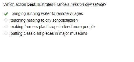 Which action best illustrates France's mission civilastrice? a:bringing running water-example-1