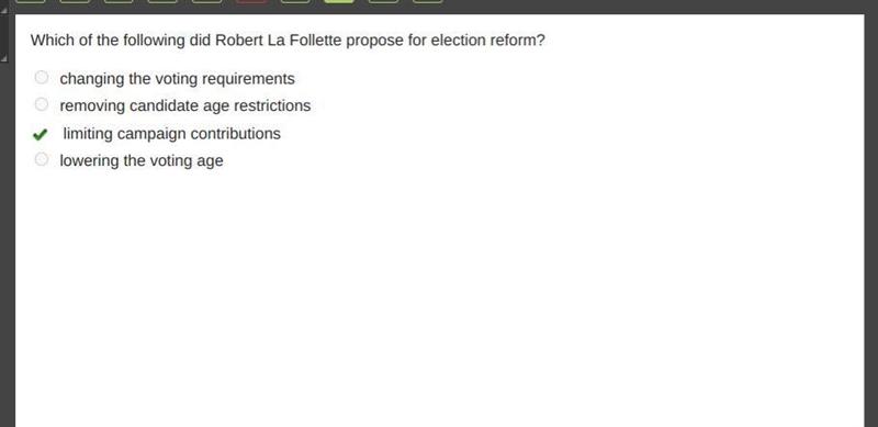 Which of the following did Robert La Follette propose for election reform? A. changing-example-1