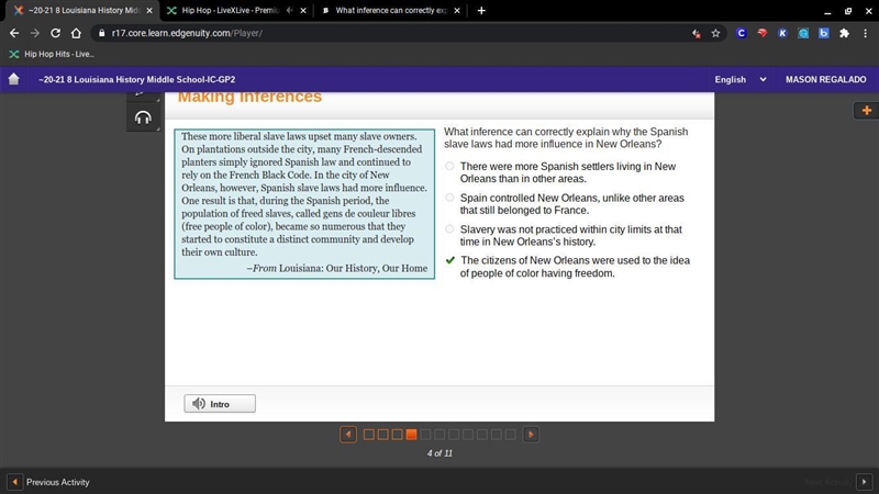 What inference can correctly explain why the Spanish slave laws had more influence-example-1