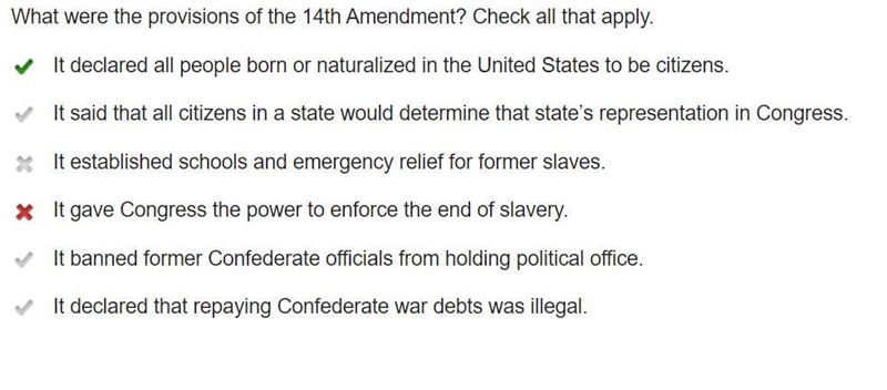 What were the provisions of the 14th Amendment? Check all that apply. O It declared-example-1