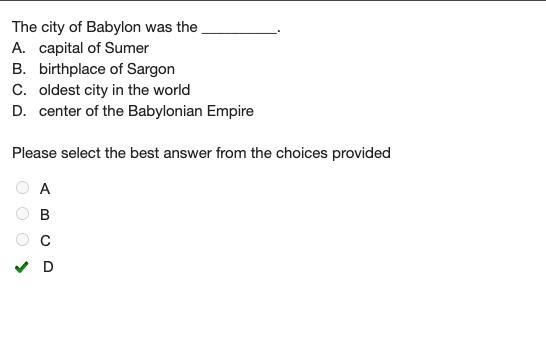 The city of babylon was the _____ A. Capital of Summer B. Birthplace of Sargon C. Oldest-example-1