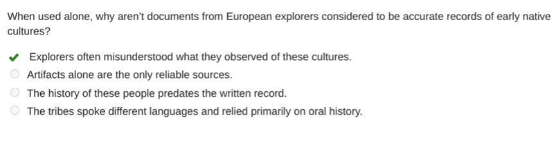 When used alone, why aren't documents from European explorers considered to be accurate-example-1