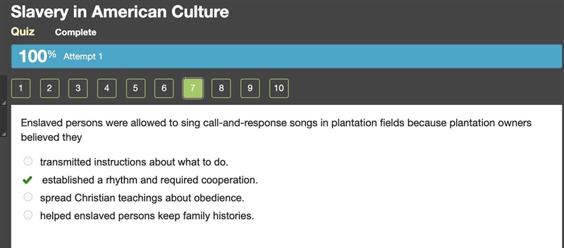 HELP!!! Enslaved persons were allowed to sing call-and-response songs in plantation-example-1