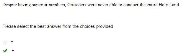 Despite having superior numbers, Crusaders were never able to conquer the entire Holy-example-1