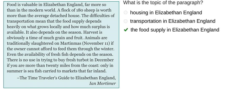 What is the topic of the paragraph? a housing in Elizabethan England b transportation-example-1