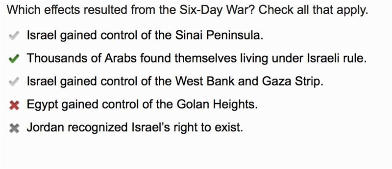 Which effects resulted from the Six-Day War? Check all that apply.-example-1