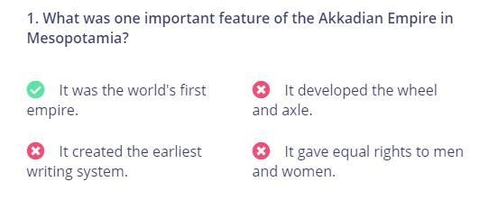 What was one important feature of the Akkadian Empire in Mesopotamia?A.It was the-example-1