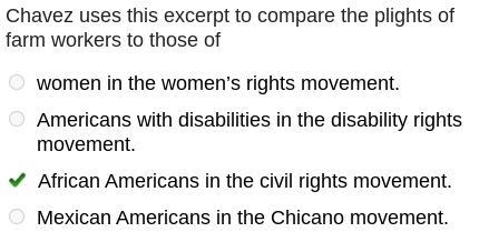 Chavez uses this excerpt to compare the plights of farm workers to those of women-example-1