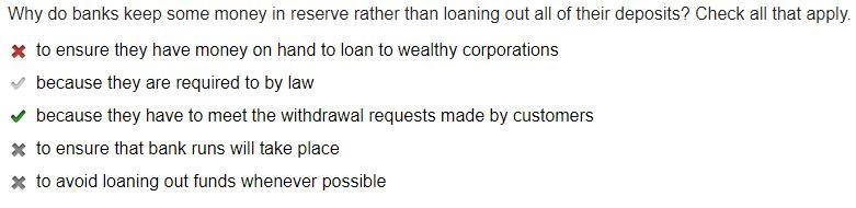 Why do banks keep some money in reserve rather than loaning out all their deposits-example-1