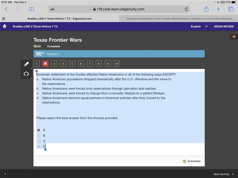 American settlement of the frontier affected Native Americans in all of the following-example-1