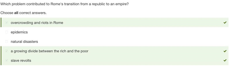 Which problem contributed to Rome's transition from a republic to an empire? Choose-example-1