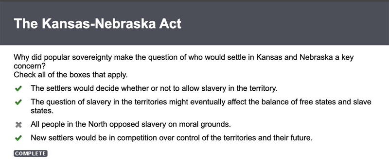 Why did popular sovereignty make the question of who would settle in Kansas and Nebraska-example-1