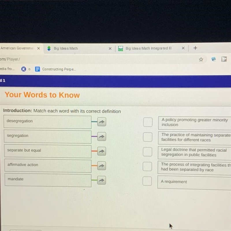 Introduction: Match each word with its correct definition desegregation A policy promoting-example-1