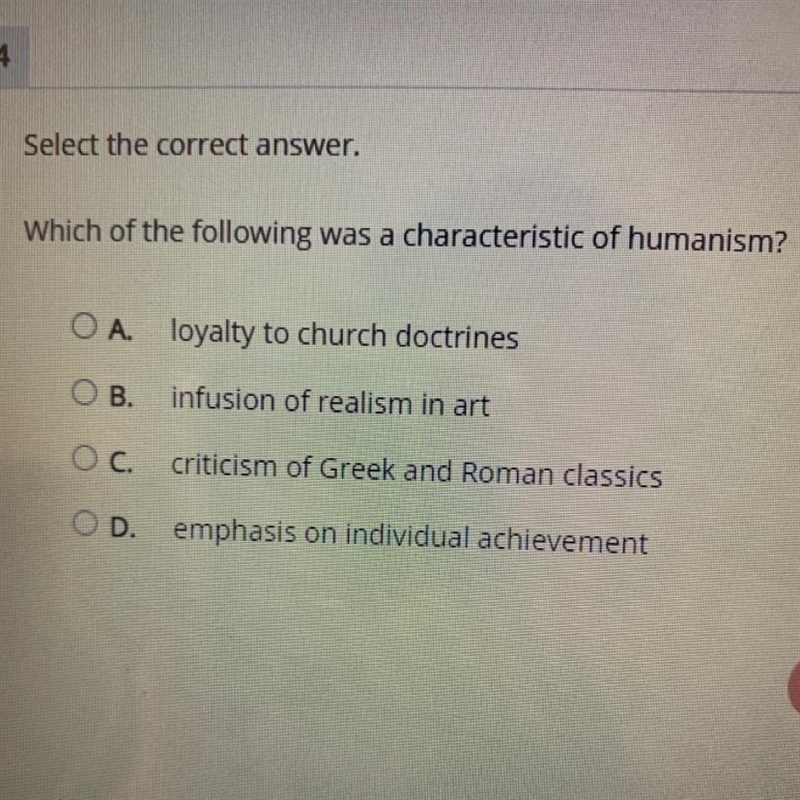 Which of the following was a characteristic of humanism?-example-1