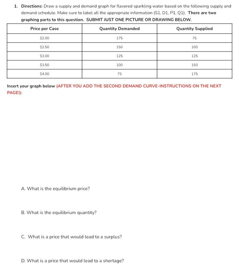 Please add in a graph (could be drawing or from google) and answer A, B, C, and D-example-1