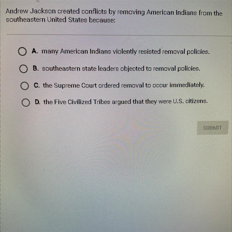 Andrew Jackson created conflicts by removing American Indians from the southeastern-example-1