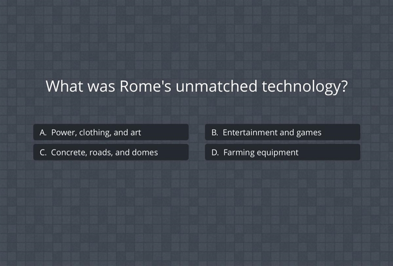 What was Rome’s unmatched technology-example-1