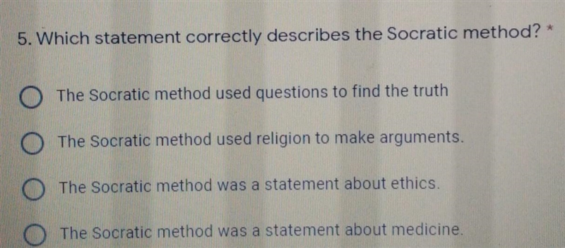 5. Which statement correctly describes the Socratic method? *​-example-1