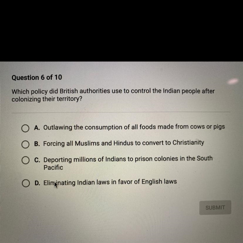 Which policy did British authorities use to control the Indian people after colonizing-example-1