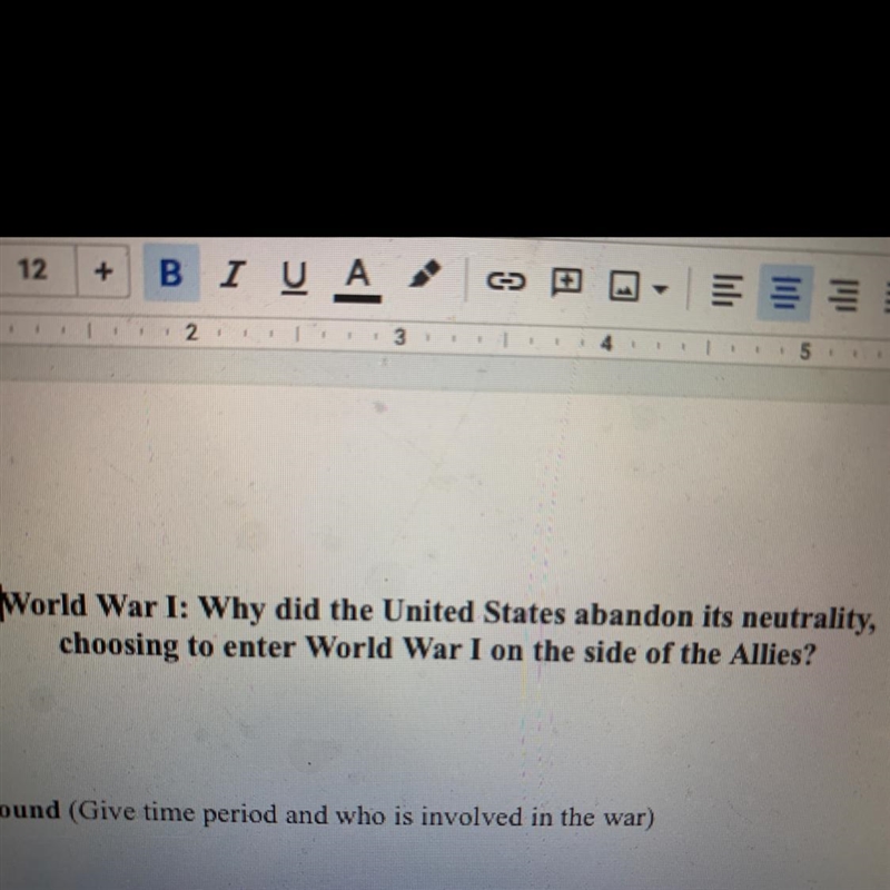 Why did we enter WWI on the side of the Allies? and list 3 reasons (Pleaseee helppp-example-1