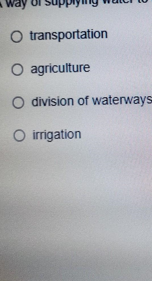 A way of supplying water to an area of land is known as​-example-1