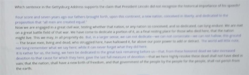 Which sentence in the Gettysburg Address supports the claim that President Lincoln-example-1