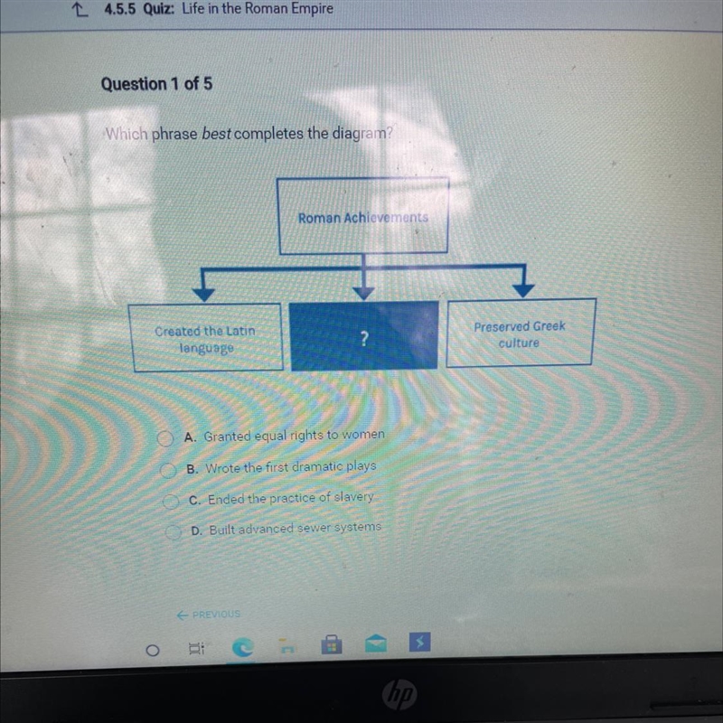 Which phrase best completes the diagram? Roman Achievements Created the Latin language-example-1