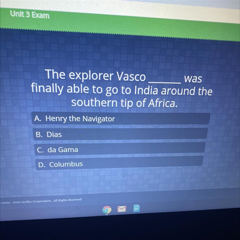 The explorer vasco was finally able to go India around the southern tip of Africa-example-1