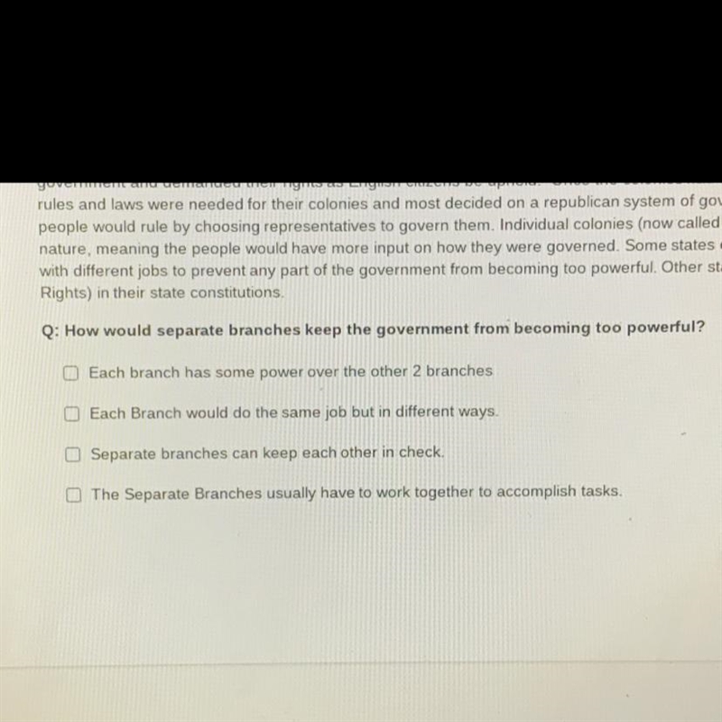 Q: How would separate branches keep the government from becoming too powerful?-example-1