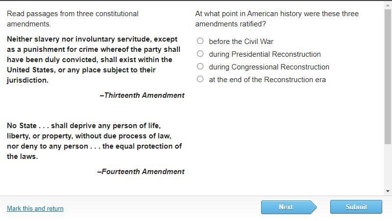 At what point in American history were these three amendments ratified? before the-example-1