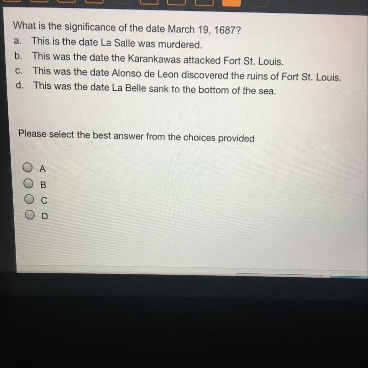 What is the significance of the date March 19, 1687? a. This is the date La Salle-example-1