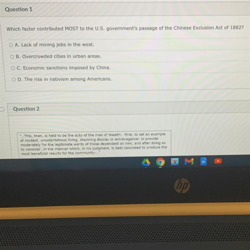 Question 1 Which factor contributed MOST to the U.S. government's passage of the Chinese-example-1