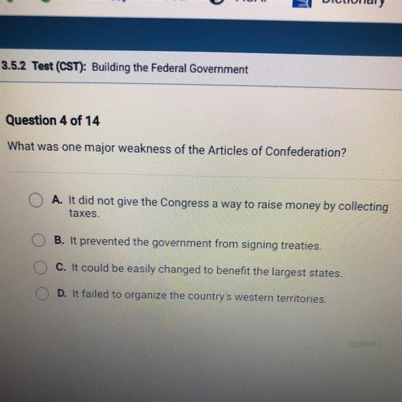 What was one major weakness of the Articles of Confederation? A. It did not give the-example-1