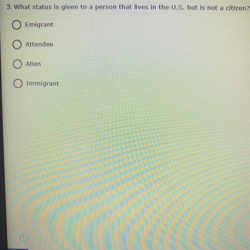 3. What status is given to a person that lives in the U.S. but is not a citizen? please-example-1