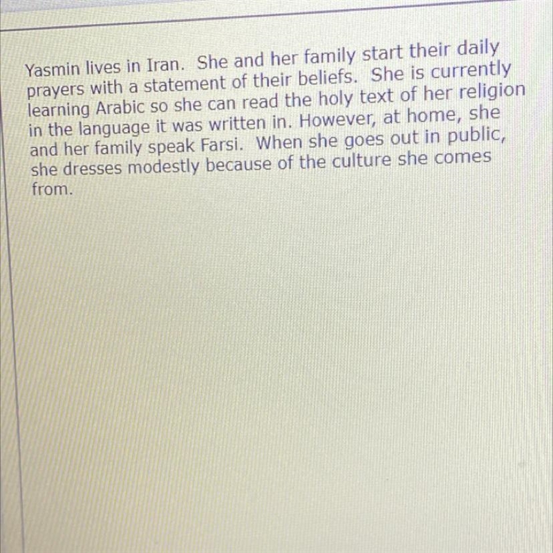 Which of the following best describes the religious group Yasmin MOST LIKELY belongs-example-1