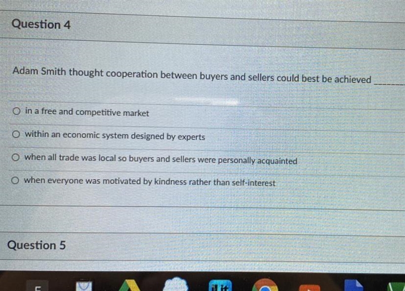 Adam Smith thought cooperation between buyers and sellers could best be achieved-example-1