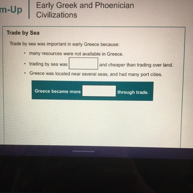 Trade by sea was important in early Greece because: many resources were not available-example-1