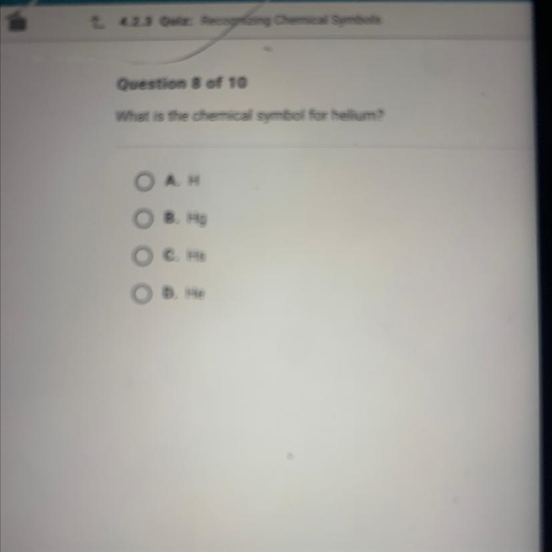 What is the chemical symbol for helium? Α. Η B. Hg C. Hs D. He-example-1