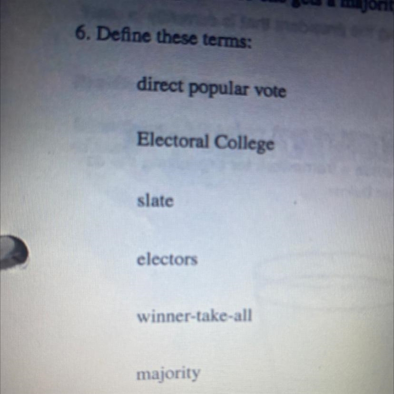 Define these terms Electoral college Slate Electors Winner-take-all Majority-example-1