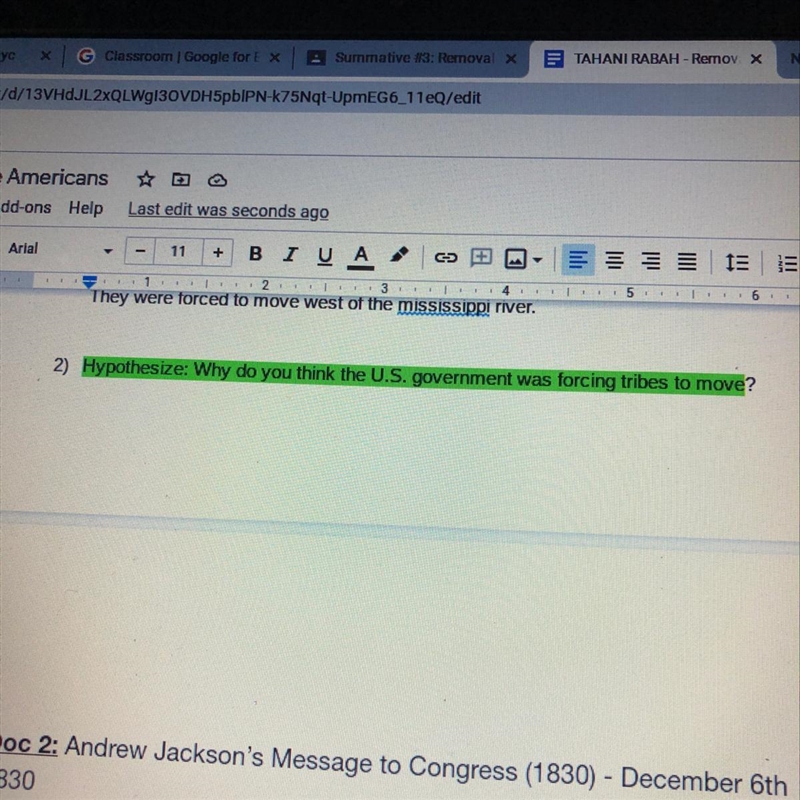 Why do you think the U.S government sad forcing tribes to move ?-example-1