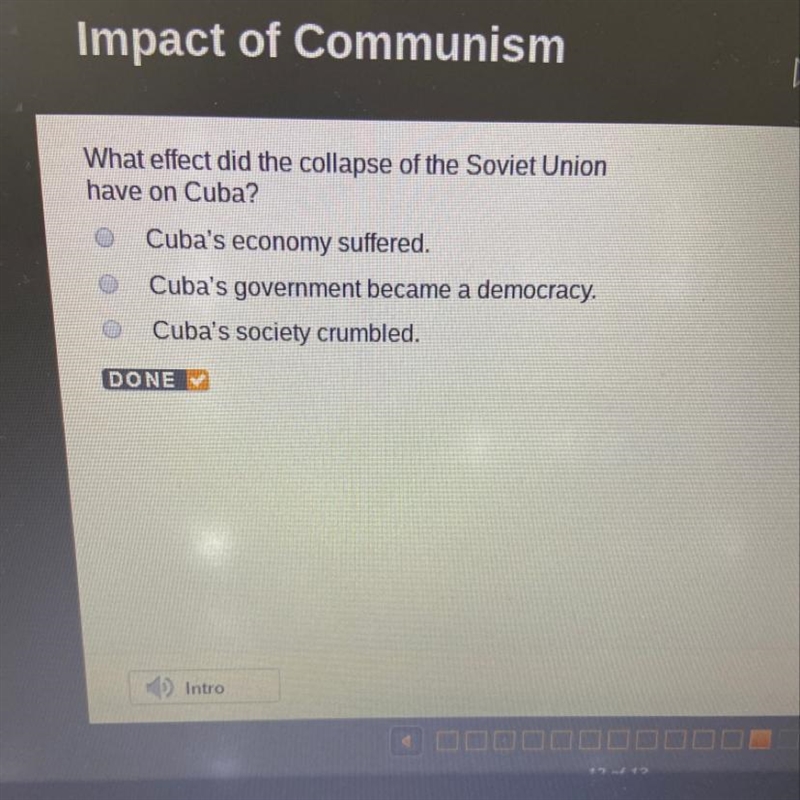 A Cuba’s economy suffered B Cuba’s government because a democracy C Cuba’s society-example-1